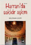 Harran’da Saklıdır Aşkım                                                                                                                                                                                                                                       