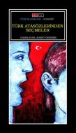 Türk Atasözlerinden Seçmeler (Tam Metin)                                                                                                                                                                                                                       