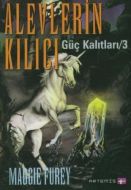 Alevlerin Kılıcı-Güç Kalıtları 3                                                                                                                                                                                                                               
