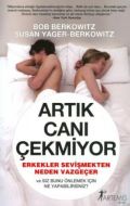 Artık Canı Çekmiyor                                                                                                                                                                                                                                            