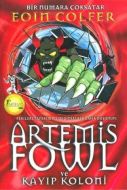 Artemis Fowl ve Kayıp Koloni                                                                                                                                                                                                                                   