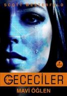 Gececiler - Mavi Öğlen                                                                                                                                                                                                                                         