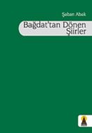 Bağdat’tan Dönen Şiirler                                                                                                                                                                                                                                       