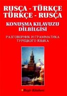 Rusça Türkçe Konuşma Kılavuzu                                                                                                                                                                                                                                  