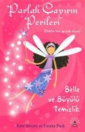 Parlak Çayırın Perileri - Belle ve Büyülü Temizlik                                                                                                                                                                                                             