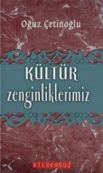 Kültür Zenginliklerimiz                                                                                                                                                                                                                                        