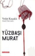 Yüzbaşı Murat                                                                                                                                                                                                                                                  