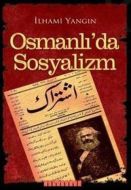 Osmanlı’da Sosyalizm                                                                                                                                                                                                                                           
