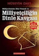 Milliyetimizin Dini Temeli ve Milliyetçiliğin Dinl                                                                                                                                                                                                             
