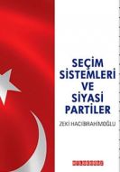 Seçim Sistemleri ve Siyasi Partiler                                                                                                                                                                                                                            