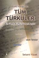 Tüm Türküler - Türkü Sözlüğü Ekli                                                                                                                                                                                                                              