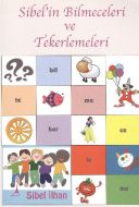 Sibel’in Bilmeceleri ve Tekerlemeleri                                                                                                                                                                                                                          