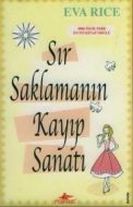 Sır Saklamanın Kayıp Sanatı                                                                                                                                                                                                                                    