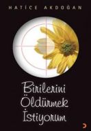 Birilerini Öldürmek İstiyorum                                                                                                                                                                                                                                  