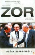 Aslında Zor Değil                                                                                                                                                                                                                                              
