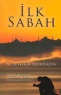 İlk Sabah                                                                                                                                                                                                                                                      