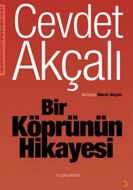 Bir Köprünün Hikayesi                                                                                                                                                                                                                                          