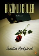 Hüzünlü Güller                                                                                                                                                                                                                                                 