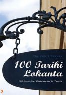 100 Tarihi Lokanta - 100 Historical Restaurants in                                                                                                                                                                                                             