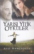 Yarısı Yitik Öyküler                                                                                                                                                                                                                                           