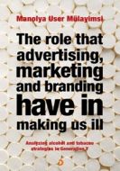 The Role That Advertising Marketing and Branding H                                                                                                                                                                                                             