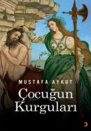 Çocuğun Kurguları                                                                                                                                                                                                                                              