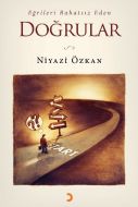 Eğrileri Rahatsız Eden Doğrular                                                                                                                                                                                                                                
