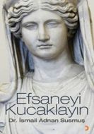 Efsaneyi Kucaklayın                                                                                                                                                                                                                                            