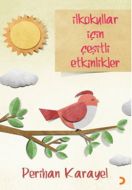 İlkokullar İçin Çeşitli Etkinlikler                                                                                                                                                                                                                            