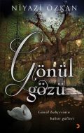 Gönül Gözü                                                                                                                                                                                                                                                     