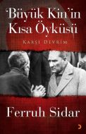 Büyük Kin’in Kısa Öyküsü                                                                                                                                                                                                                                       