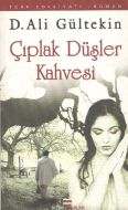 Çıplak Düşler Kahvesi                                                                                                                                                                                                                                          