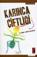 Karınca Çiftliği ve Diğer Vahim Durumlar                                                                                                                                                                                                                       
