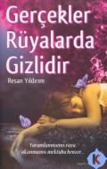 Gerçekler Rüyalarda Gizlidir                                                                                                                                                                                                                                   