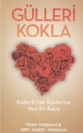 Gülleri Kokla                                                                                                                                                                                                                                                  