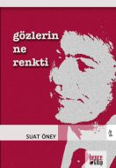 Gözlerin Ne Renkti                                                                                                                                                                                                                                             