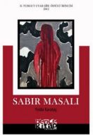 Sabır Masalı                                                                                                                                                                                                                                                   