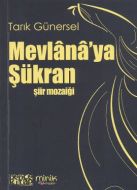Mevlana’ya Şükran                                                                                                                                                                                                                                              