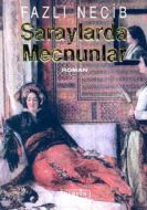 Saraylarda Mecnunlar                                                                                                                                                                                                                                           