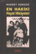 En Hakiki Hayat Hikayeleri                                                                                                                                                                                                                                     