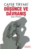 Düşünce ve Davranış                                                                                                                                                                                                                                            