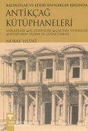 Antikçağ Kütüphaneleri Kalıntılar ve Edebi Kaynakl                                                                                                                                                                                                             