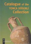 Catalogue of the Yonca Döğerli Collection                                                                                                                                                                                                                      