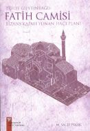 Trilye (Zeytinbağı) Fatih Camisi                                                                                                                                                                                                                               