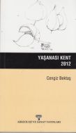 Yaşanası Kent 2012                                                                                                                                                                                                                                             