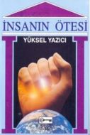 İnsanın Ötesi                                                                                                                                                                                                                                                  