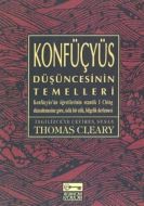 Konfüçyüs Düşüncesinin Temelleri                                                                                                                                                                                                                               