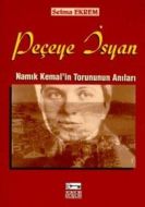 Peçeye İsyan Namık Kemal’in Torununun Anıları                                                                                                                                                                                                                  