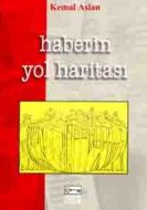 Haberin Yol Haritası                                                                                                                                                                                                                                           