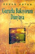 Gururla Bakıyorum Dünyaya                                                                                                                                                                                                                                      